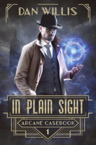 Beispielbild fr In Plain Sight (Arcane Casebook) zum Verkauf von -OnTimeBooks-