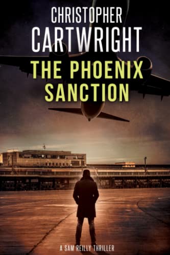 Beispielbild fr The Phoenix Sanction (Sam Reilly) zum Verkauf von Half Price Books Inc.