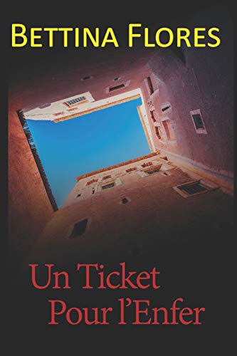 Stock image for Un Ticket Pour l'Enfer for sale by Buchpark