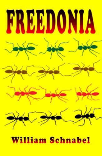 Imagen de archivo de Freedonia: Attacks on the Home Nest a la venta por Revaluation Books