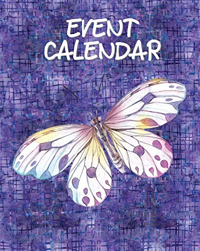 Stock image for Event Calendar: Perpetual Calendar Record Book Important Celebrations Birthdays Anniversaries Monthly Address List Butterfly [Soft Cover ] for sale by booksXpress