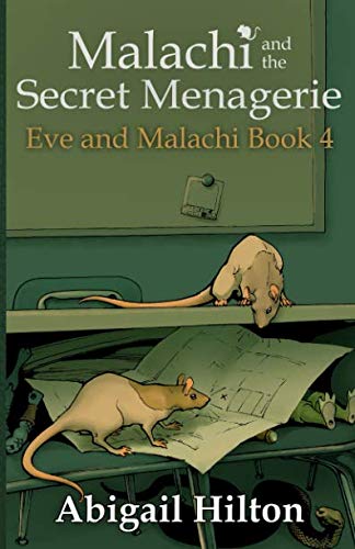 Stock image for Malachi and the Secret Menagerie (Eve and Malachi) for sale by Revaluation Books