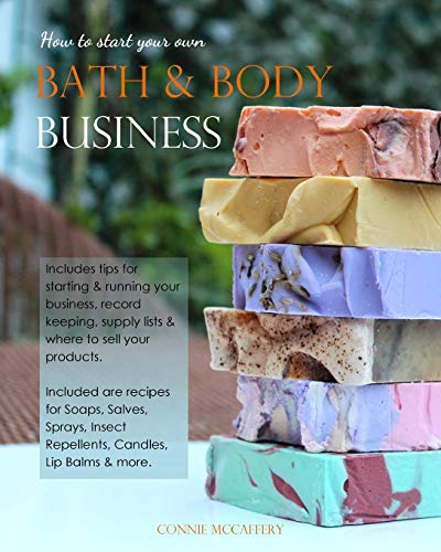 Imagen de archivo de How to Start your own Bath & Body Business a la venta por Save With Sam