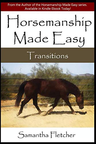 Stock image for Horsemanship Made Easy: Transitions for sale by Revaluation Books