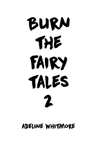 Stock image for Burn The Fairy Tales 2 for sale by medimops