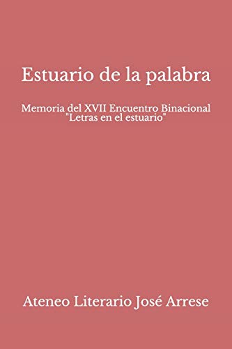 9781729189108: Estuario de la palabra