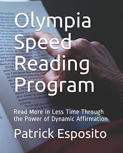 Stock image for Olympia Speed Reading Program: Read More in Less Time Through the Power of Dynamic Affirmation for sale by Lucky's Textbooks