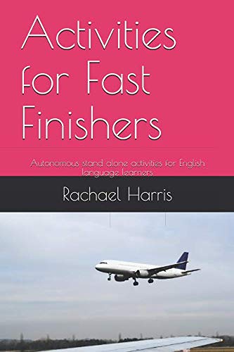 9781729206669: Activities for Fast Finishers: Autonomous stand alone activities for English language learners