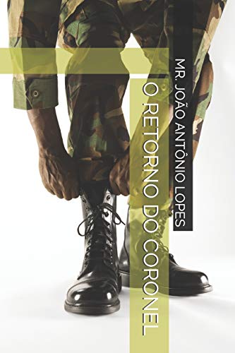 Stock image for O RETORNO DO CORONEL (Portuguese Edition) for sale by Lucky's Textbooks