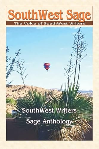 Beispielbild fr SouthWest Writers Sage Anthology zum Verkauf von SecondSale