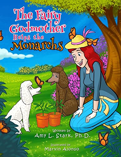 Stock image for The Fairy Godmother Helps the Monarchs (The Fairy Godmother Next Door) for sale by SecondSale