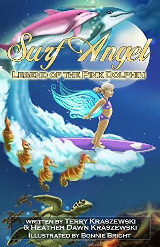 Stock image for Surf Angel: Legend of the Pink Dolphin for sale by ThriftBooks-Dallas