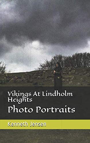 Stock image for Vikings at Lindholm Heights: Photo Portraits for sale by Revaluation Books