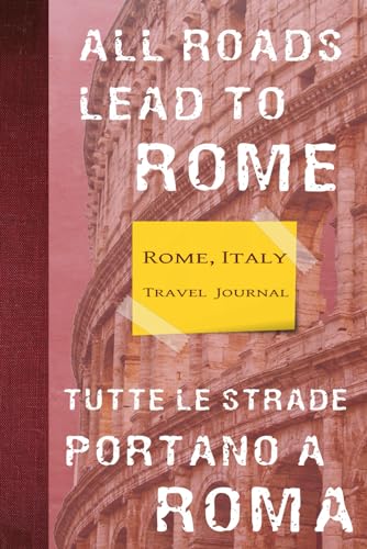 Stock image for Rome, Italy Travel Journal: Blank Rome, Italy Travel Diary To Write In for Rome Enthusiasts, Pink, 6 x 9 in, 110 pages (Travel More) [Soft Cover ] for sale by booksXpress