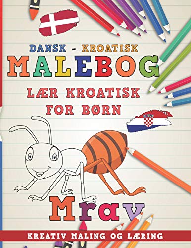 Stock image for Malebog Dansk - Kroatisk I lær kroatisk for børn I Kreativ maling og læring (Lære sprog) (Danish Edition) [Soft Cover ] for sale by booksXpress