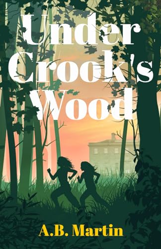 Immagine stock per Under Crook's Wood: An adventure story for 9-13 year olds