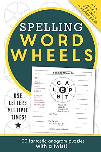 Stock image for Spelling Word Wheels : 100 Fantastic Anagram Puzzles with a Twist for sale by Better World Books: West