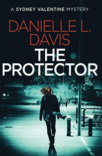 Beispielbild fr The Protector (A Sydney Valentine Mystery) zum Verkauf von HPB Inc.