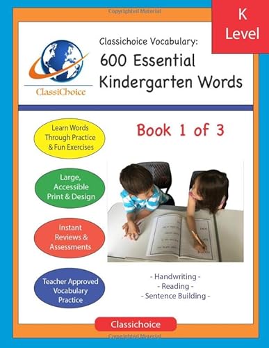 Imagen de archivo de Classichoice Vocabulary: 600 Essential Kindergarten Words, Book 1 of 3 a la venta por Revaluation Books