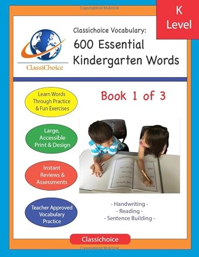 9781729249543: Classichoice Vocabulary: 600 Essential Kindergarten Words, Book 1 of 3