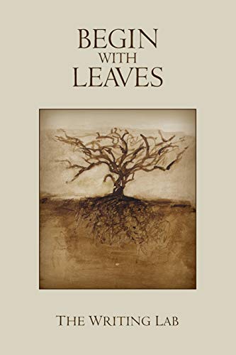 Imagen de archivo de Begin with Leaves a la venta por ThriftBooks-Dallas