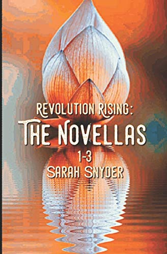 Imagen de archivo de Revolution Rising: The Novellas: 1-3 a la venta por Lucky's Textbooks