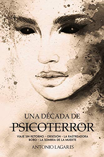 Stock image for Una Decada de Psicoterror for sale by PBShop.store US