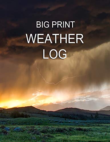 Stock image for Big Print Weather Log: 100 Week Weather Tracker for sale by SecondSale