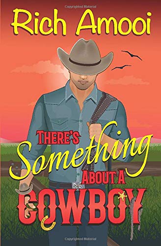 Beispielbild fr There's Something About a Cowboy zum Verkauf von HPB-Ruby