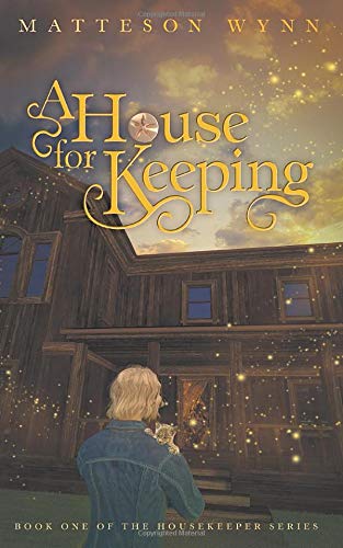 Beispielbild fr A House for Keeping: an urban fantasy (Housekeeper Series) zum Verkauf von HPB-Emerald