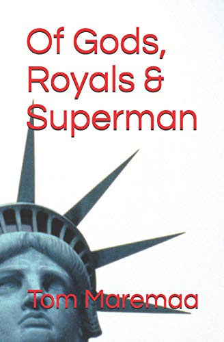 Stock image for Of Gods, Royals and Superman, a Novel for sale by Lucky's Textbooks