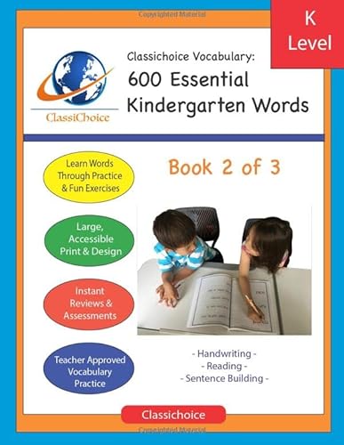 Imagen de archivo de Classichoice Vocabulary: 600 Essential Kindergarten Words, Book 2 of 3 a la venta por Revaluation Books