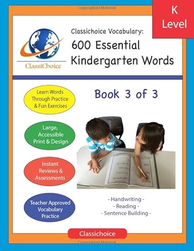 9781729318362: Classichoice Vocabulary: 600 Essential Kindergarten Words, Book 3 of 3