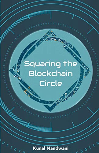 Imagen de archivo de Squaring the Blockchain Circle a la venta por Lucky's Textbooks