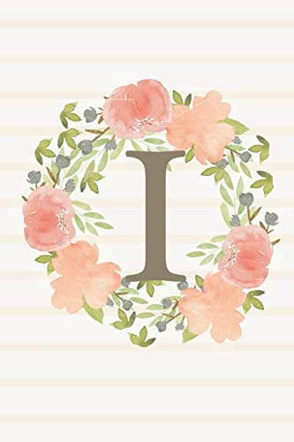 Stock image for I: Monogram Initial I Notebook - Soft Floral (Monogram Watercolor Collection) for sale by Revaluation Books