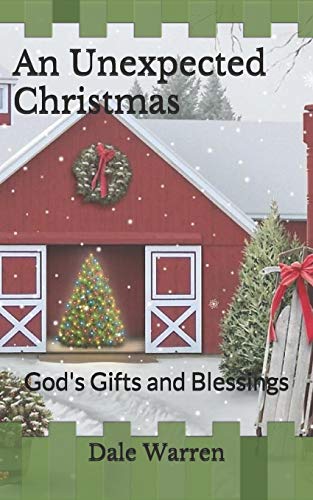 Stock image for An Unexpected Christmas: God's Gifts and Blessings for sale by Lucky's Textbooks