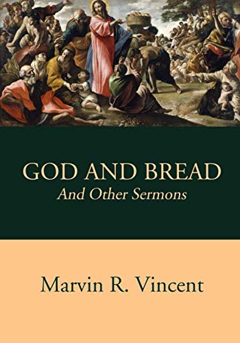 Stock image for God and Bread with Other Sermons for sale by Ergodebooks