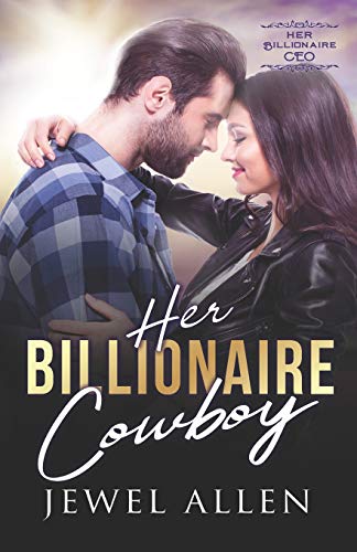 Beispielbild fr Her Billionaire Cowboy (Her Billionaire CEO) zum Verkauf von Lucky's Textbooks