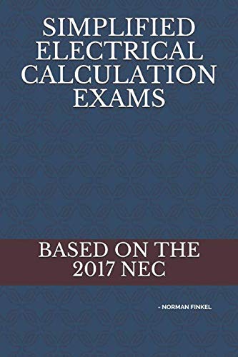 Stock image for SIMPLIFIED ELECTRICAL CALCULATION EXAMS: - NORMAN FINKEL for sale by Revaluation Books