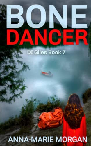 Stock image for Bone Dancer: Shall we dance? (DI Giles Suspense Thriller Series) for sale by Lucky's Textbooks