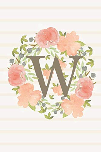Stock image for W: Monogram Initial W Notebook - Soft Floral (Monogram Watercolor Collection) for sale by Revaluation Books