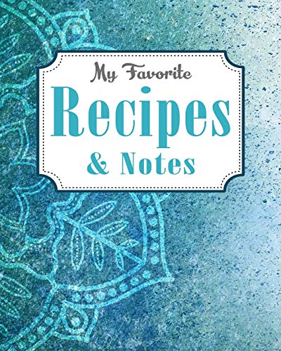 Imagen de archivo de My Favorite Recipes and Notes: A 130 Page Blue Mandala Blank Book [Soft Cover ] a la venta por booksXpress