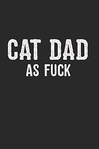 9781729378458: Cat Dad As Fuck: 200 Page Lined Journal