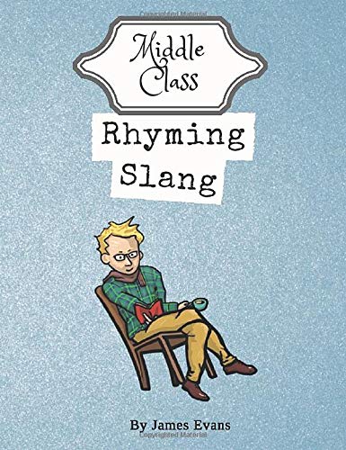 Imagen de archivo de Middle Class Rhyming Slang a la venta por WorldofBooks