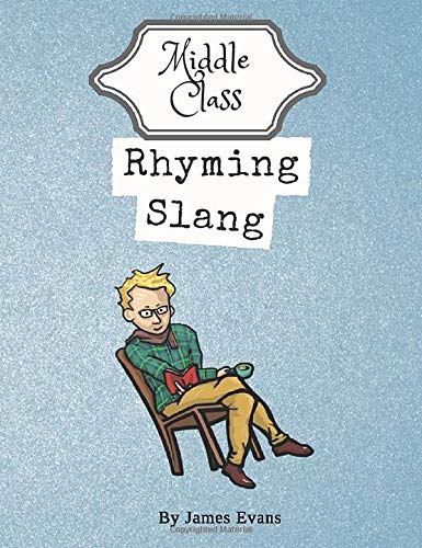 Stock image for Middle Class Rhyming Slang for sale by WorldofBooks