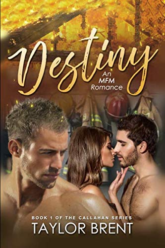 Stock image for DESTINY: An MFM Romance (The Callahan Series Book 1) for sale by Revaluation Books