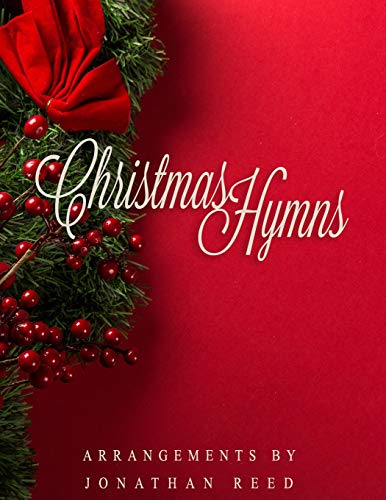 Imagen de archivo de Christmas Hymns: Telling the Story of Christmas Through Hymns a la venta por Save With Sam