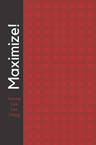 Imagen de archivo de Maximize! Journal Task List 200 Pages a la venta por Revaluation Books