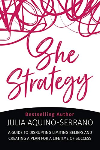 Imagen de archivo de She Strategy: A Guide to Disrupting Limiting Beliefs and Creating A Plan for a Lifetime of Success (SheDefined) a la venta por SecondSale