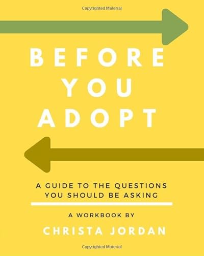 Imagen de archivo de Before You Adopt: A Guide To The Questions You Should Be Asking a la venta por Decluttr